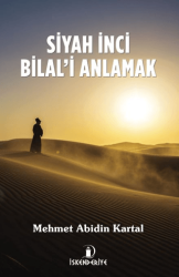 Siyah İnci Bilal’i Anlamak - İskenderiye Yayınları