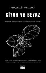 Siyah ve Beyaz - Siyah Beyaz Yayınları