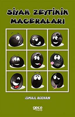 Siyah Zeytinin Maceraları - 1