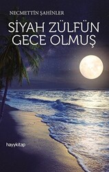 Siyah Zülfün Gece Olmuş - 1