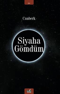 Siyaha Gömdüm - 1