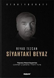Siyahtaki Beyaz - Değişim Yayınları