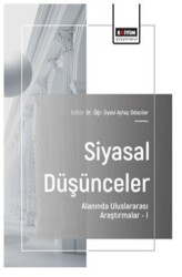 Siyasal Düşünceler Alanında Uluslararası Araştırmalar – I - Eğitim Yayınevi - Bilimsel Eserler