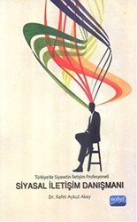 Siyasal İletişim Danışmanı - Nobel Akademik Yayıncılık