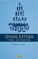 Siyasal İletişim - Temel Kavramlar - Kaknüs Yayınları