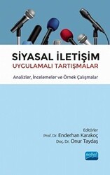 Siyasal İletişim Uygulamalı Tartışmalar - 1