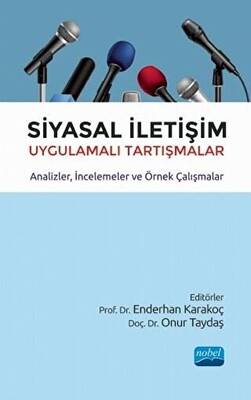 Siyasal İletişim Uygulamalı Tartışmalar - 1