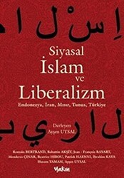 Siyasal İslam ve Liberalizm - Yakın Kitabevi
