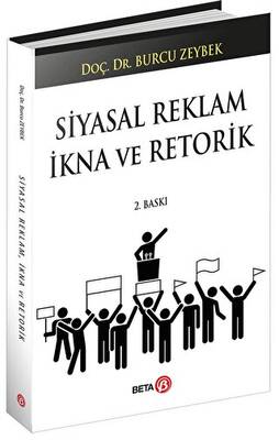 Siyasal Reklam İkna ve Retorik - 1