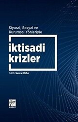 Siyasal Sosyal ve Kurumsal Yönleriyle İktisadi Krizler - Gazi Kitabevi