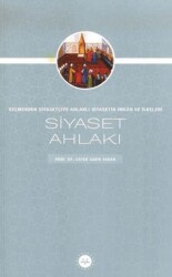 Siyaset Ahlakı Seçmenden Siyasetçiye Ahlaklı Siyasetin İmkan ve İlkeleri - Diyanet İşleri Başkanlığı