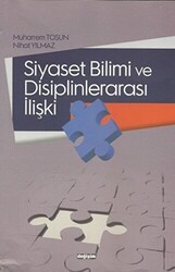 Siyaset Bilimi ve Disiplinlerarası İlişki - Değişim Yayınları