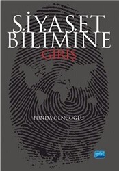 Siyaset Bilimine Giriş - Nobel Akademik Yayıncılık