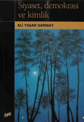 Siyaset, Demokrasi ve Kimlik - 1