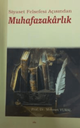 Siyaset Felsefesi Açısından Muhafazakarlık - Elis Yayınları