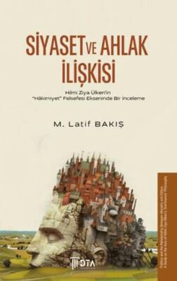 Siyaset ve Ahlak İlişkisi - 1