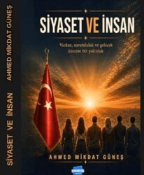 Siyaset ve İnsan - Kalem Lügat Yayıncılık