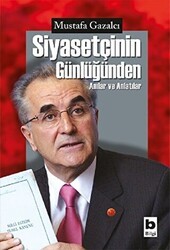 Siyasetçinin Günlüğünden - Bilgi Yayınevi