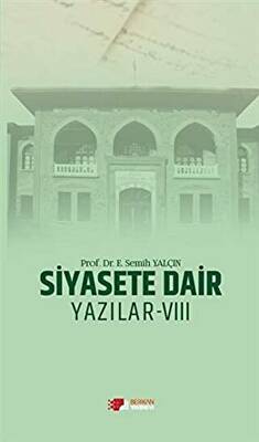 Siyasete Dair Yazılar - 8 - 1