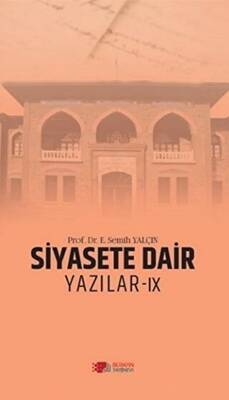 Siyasete Dair Yazılar - 9 - 1