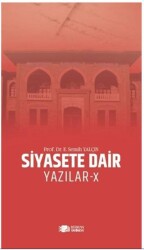 Siyasete Dair Yazılar - X - 1