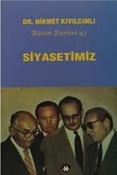 Siyasetimiz - Bütün Eserleri :43 - Sosyal İnsan Yayınları