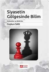 Siyasetin Gölgesinde Bilim - Pegem Akademi Yayıncılık
