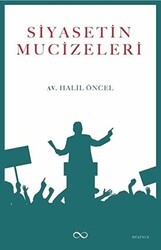 Siyasetin Mucizeleri - Bengisu Yayınları