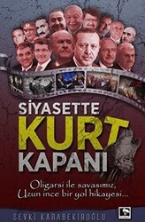 Siyasette Kurt Kapanı - Çınaraltı Yayınları