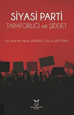 Siyasi Parti Tarafgirliği ve Şiddet - 1