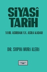 Siyasi Tarih - 18. Yüzyıldan 20. Asra Kadar - İyidüşün Yayınları