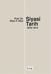 Siyasi Tarih 1870-1914 - Beta Yayınevi