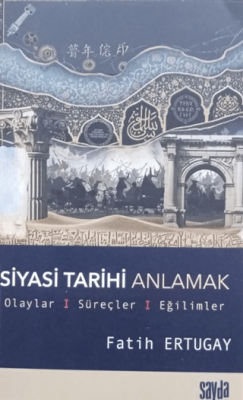 Siyasi Tarihi Anlamak - 1