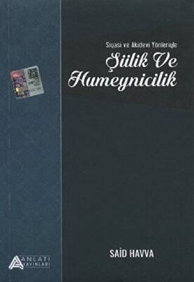 Siyasi ve Akidevi Yönleriyle Şiilik ve Humeynicilik - 1