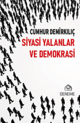 Siyasi Yalanlar ve Demokrasi - Kekeme Yayınları