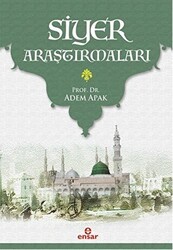 Siyer Araştırmaları - Ensar Neşriyat
