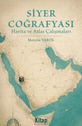 Siyer Coğrafyası Harita Ve Atlas Çalışmaları - Kitap Dünyası Yayınları