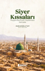 Siyer Kıssaları - İdrak Yayınları