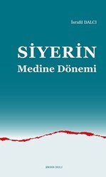 Siyerin Medine Dönemi - Ankara Okulu Yayınları