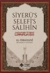 Siyerü`s Selefi`s Salihin - İtisam Yayınları