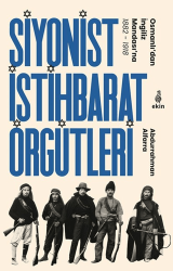 Siyonist İstihbarat Örgütleri - Ekin Yayınları