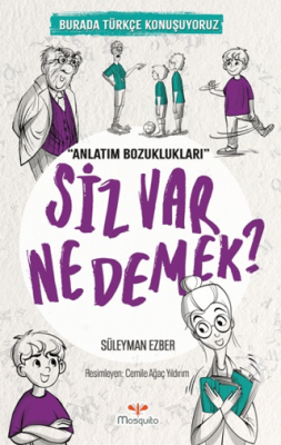 Siz Var Ne Demek? - 1