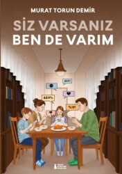 Siz Varsanız Ben De Varım - 1