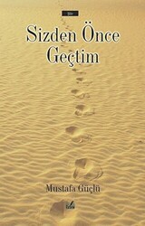 Sizden Önce Geçtim - İzan Yayıncılık