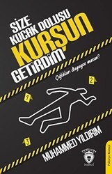 Size Kucak Dolusu Kurşun Getirdim - Dorlion Yayınları