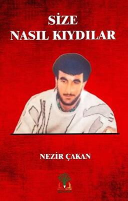 Size Nasıl Kıydılar - 1