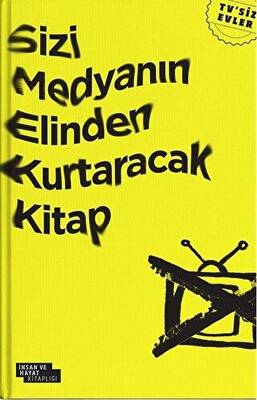 Sizi Medyanın Elinden Kurtaracak Kitap - 1