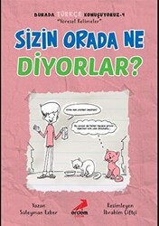 Sizin Orada Ne Diyorlar? - Burada Türkçe Konuşuyoruz 4 - Erdem Çocuk