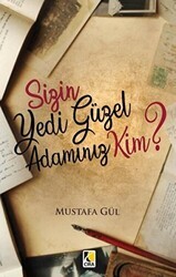 Sizin Yedi Güzel Adamınız Kim? - Çıra Yayınları