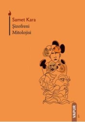 Şizofreni Mitolojisi - Vapur Yayınları